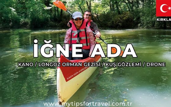 İğneada Longoz Ormanları’nda Kano Turu: Fiyat, Kuş Gözlem Kulesi ve İpuçları