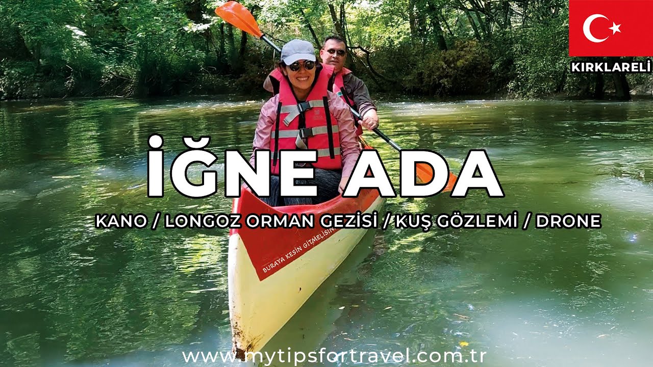 İğneada longoz ormanlarında kano turu