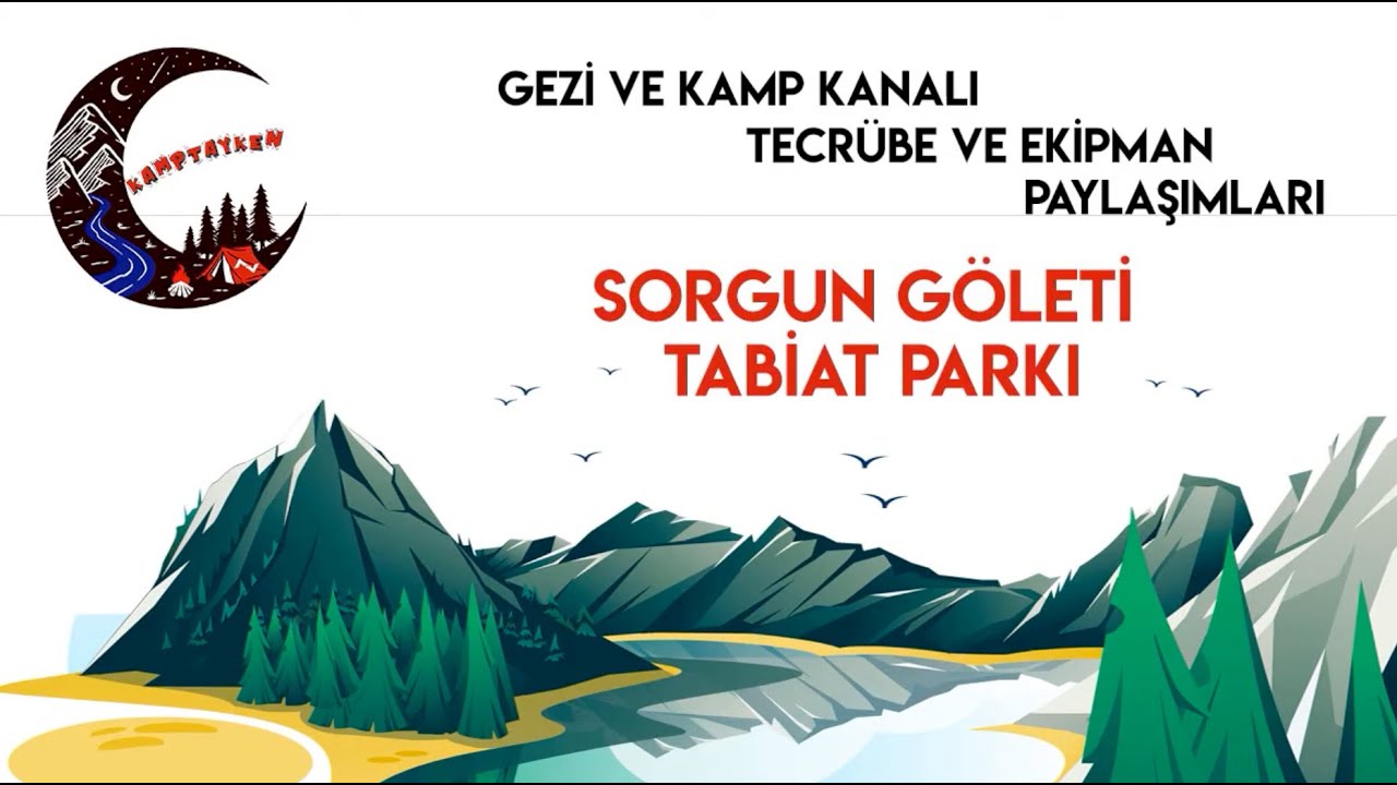 Sorgun Göleti Tabiat Parkı'nda kamp
